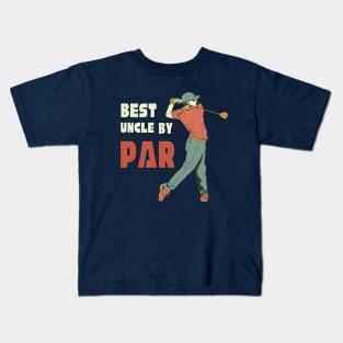 Best uncle by par golf T-Shirt, Hoodie, Apparel, Mug, Sticker, Gift design Kids T-Shirt